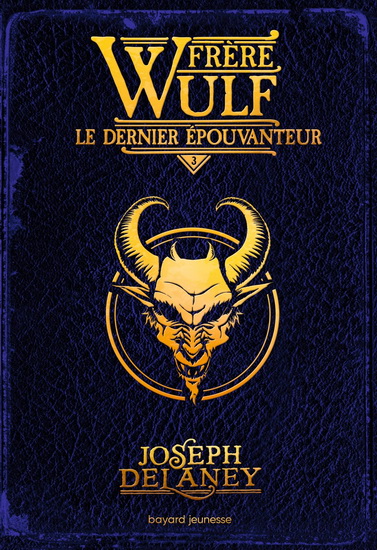 Le Dernier épouvanteur #03 - JOSEPH DELANEY