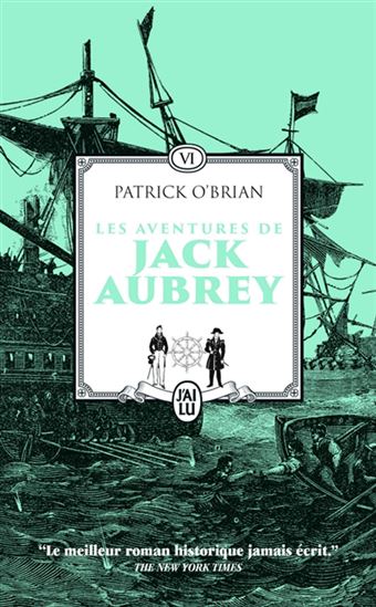 Les Aventures de Jack Aubrey T.06 Le revers de la médaille - PATRICK O'BRIAN