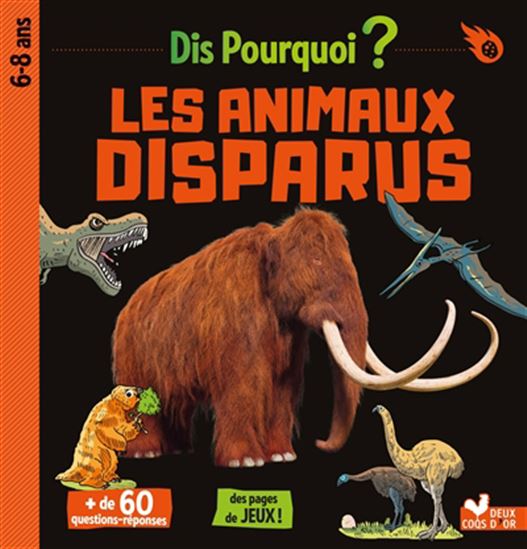 Les Animaux disparus - ERIC MATHIVET - LAURENT AUDOUIN