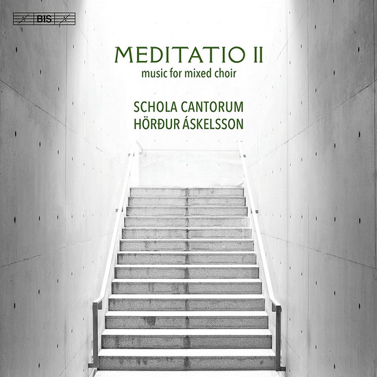 Meditatio II - Music for Mixed Choir - COMPILATION CLASSIQUE