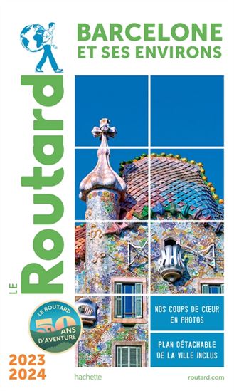 Barcelone et ses environs : 2023-2024 - PHILIPPE GLOAGUEN