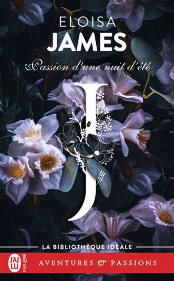 Plaisirs T.01 Passion d&#39;une nuit d&#39;été N. éd. - ELOISA JAMES
