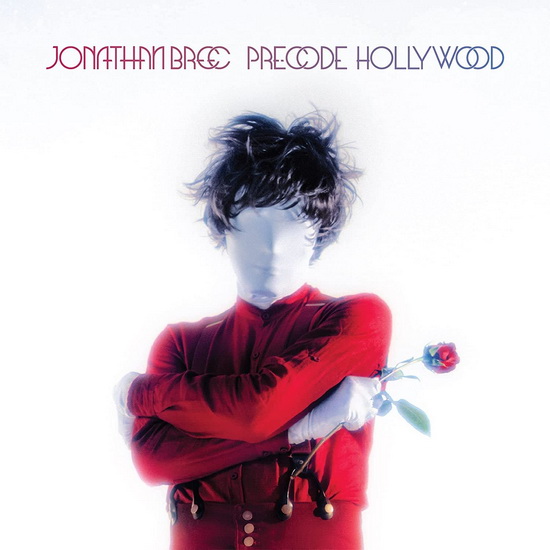 Pre-Code Hollywood - JONATHAN BREE