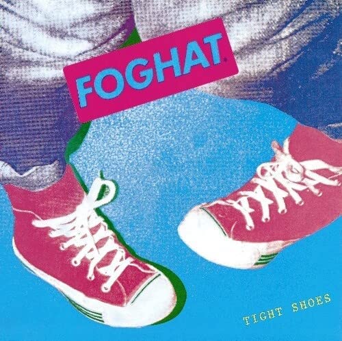 Tight Shoes - FOGHAT