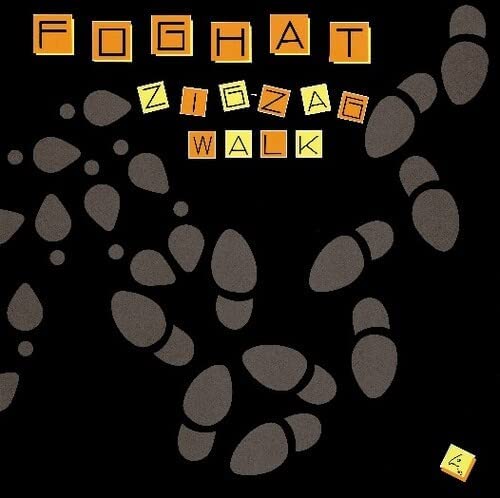 Zig-Zag Walk - FOGHAT