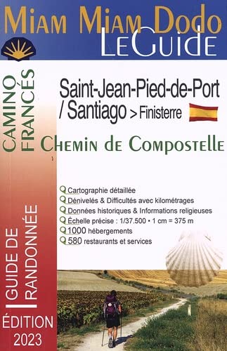 Camino francés : de Saint-Jean-Pied-de-Port à Santiago + le chemin vers Finisterre : chemin de Compostelle, guide de randonnée 2023 - MARIE-VIRGINIE CAMBRIELS - L CLOUTEAU