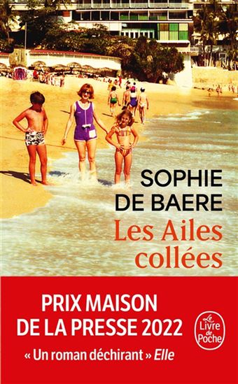 Les Ailes collées - SOPHIE BAERE