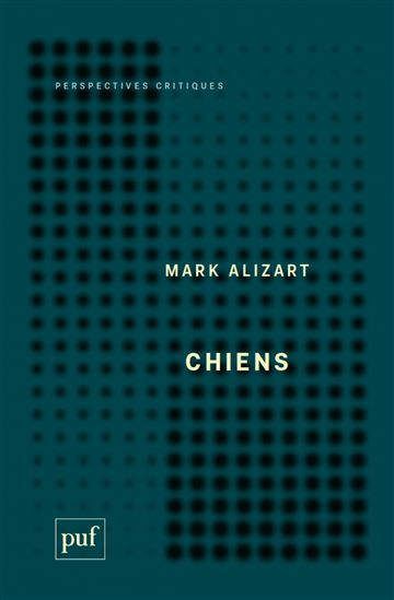 Chiens - MARK ALIZART