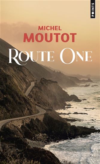 Route One - MICHEL MOUTOT