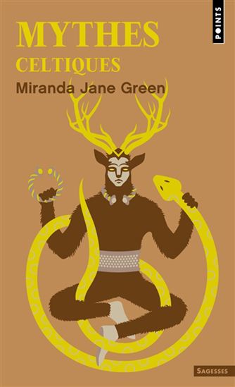 Mythes celtiques N. éd. - MIRANDA JANE ALDHOUSE-GREEN