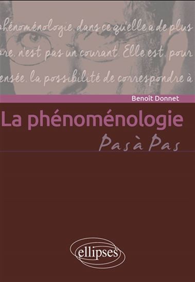La Phénoménologie - BENOÎT DONNET