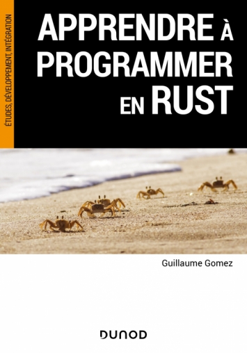 Apprendre à programmer en Rust - GUILLAUME GOMEZ