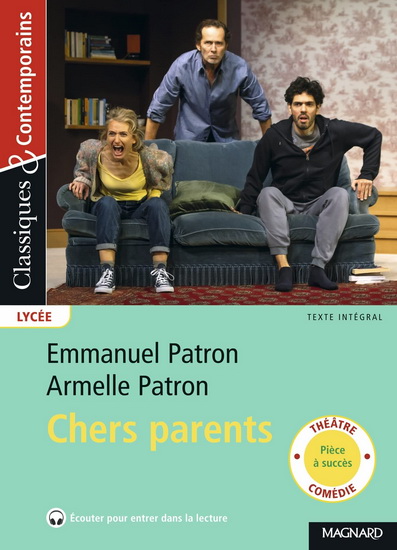 Chers parents : texte intégral : théâtre, comédie - ARMELLE PATRON - EMMANUEL