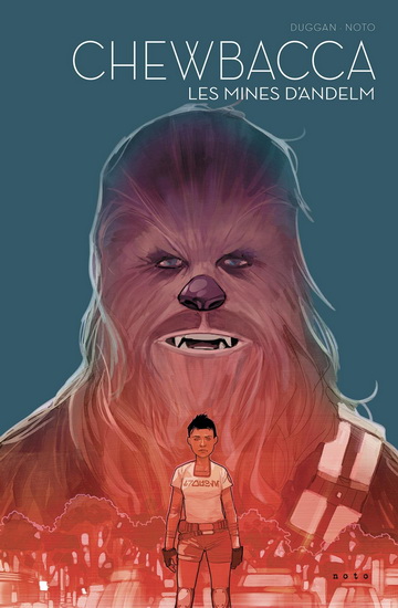 Chewbacca : les mines d'Andelm #05 - GERRY DUGGAN - PHIL NOTO