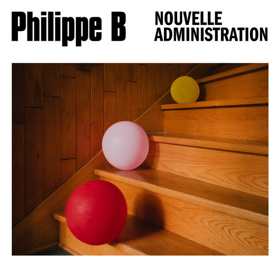 Nouvelle Administration (Vinyle) - PHILIPPE B