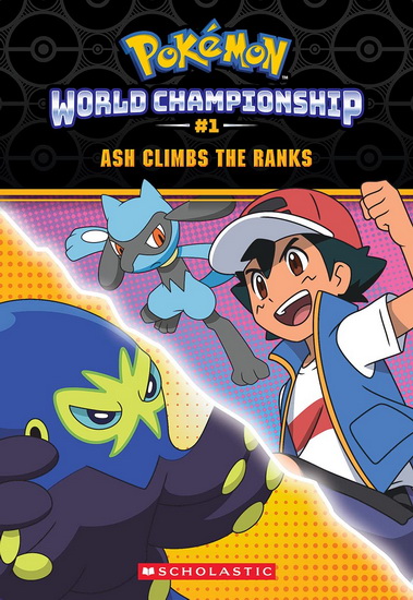 Climbing the Ranks (Pokémon: World Championship Trilogy #1) - JEANETTE LANE