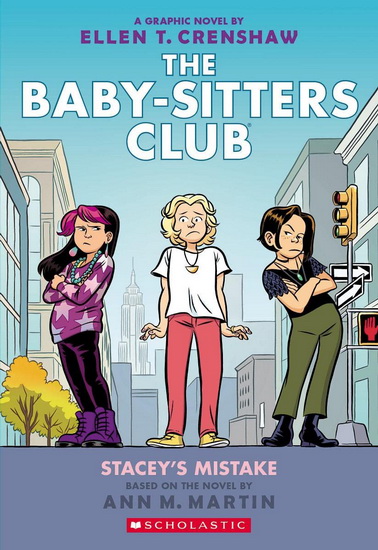 Stacey&#39;s Mistake: A Graphic Novel (The Baby-Sitters Club #14) - ANN M MARTIN - ELLEN T CRENSHAW