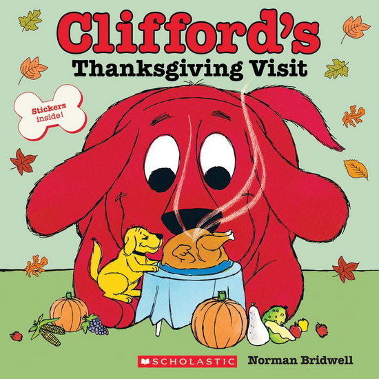 Clifford’s Thanksgiving Visit (Classic Storybook) - NORMAN BRIDWELL