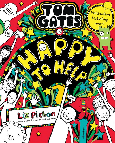 Happy to Help (Eventually) (Tom Gates #20) - LIZ PICHON