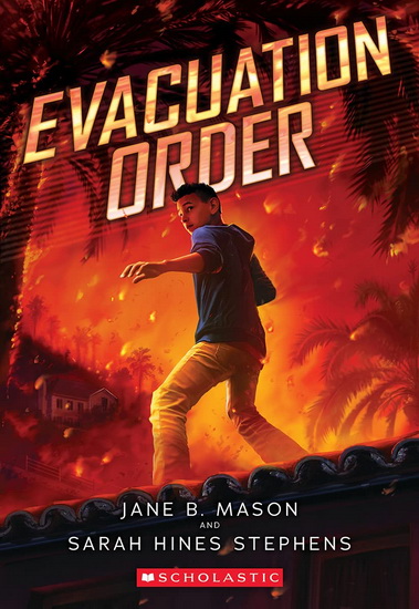 Evacuation Order - JANE B MASON - SARAH HINES-STEPHENS