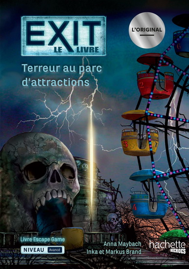 Terreur au parc d&#39;attractions : livre escape game : niveau avancé - ANNA MAYBACH & AL