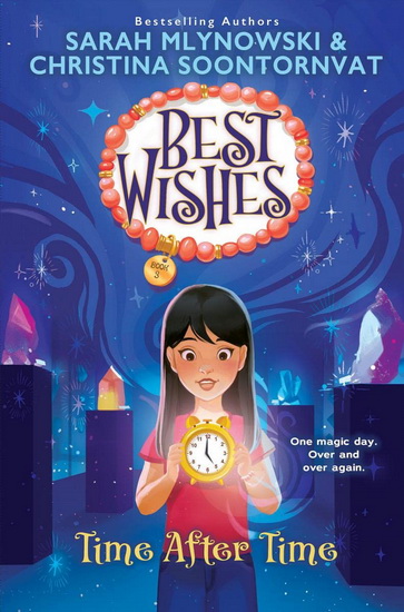Time After Time (Best Wishes #3) - SARAH MLYNOWSKI - CHRISTINA SOONTORNVAT