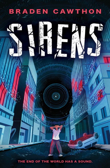 Sirens - BRADEN CAWTHON