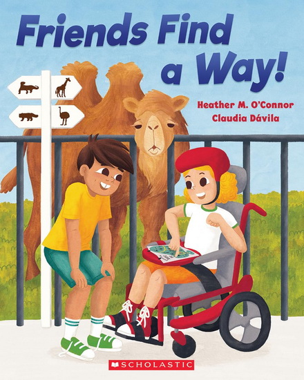 Friends Find a Way - HEATHER M O'CONNOR - CLAUDIA DÁVILA