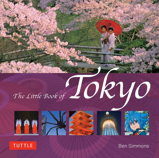 The Little Book of Tokyo - BEN SIMMONS