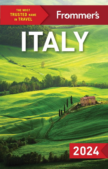 Frommer&#39;s Italy 2024 - DONALD STRACHAN - STEPHEN BREWER