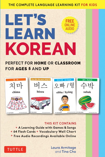 Let's Learn Korean Flash Card Kit: The Complete Language Learning Kit for Kids (64 Flash Cards, Online Audio Recordings & Poster) - LAURA ARMITAGE - TINA CHO