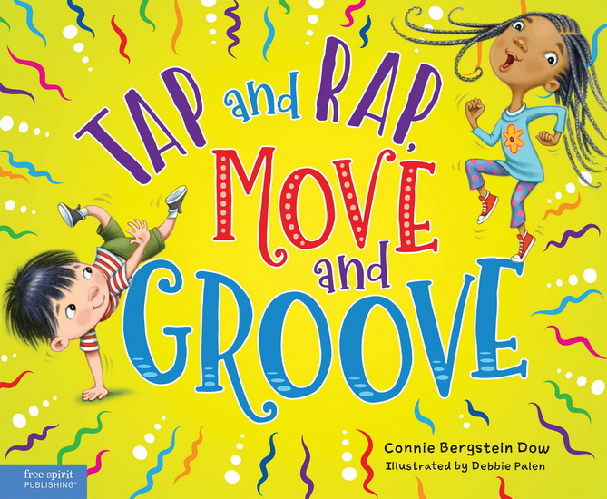 Tap and Rap, Move and Groove - CONNIE BERGSTEIN DOW - DEBBIE PALEN