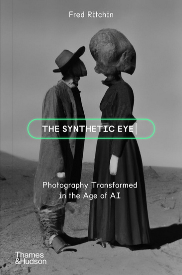 The Synthetic Eye - FRED RITCHIN