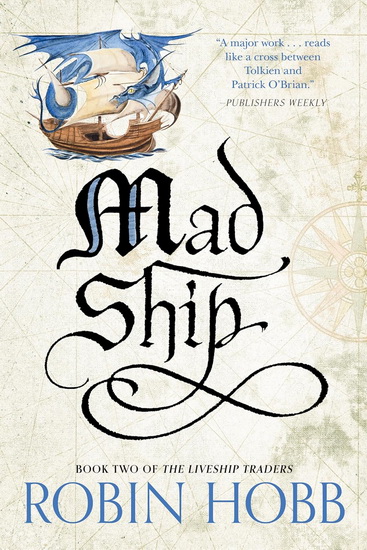 Mad Ship: The Liveship Traders - ROBIN HOBB