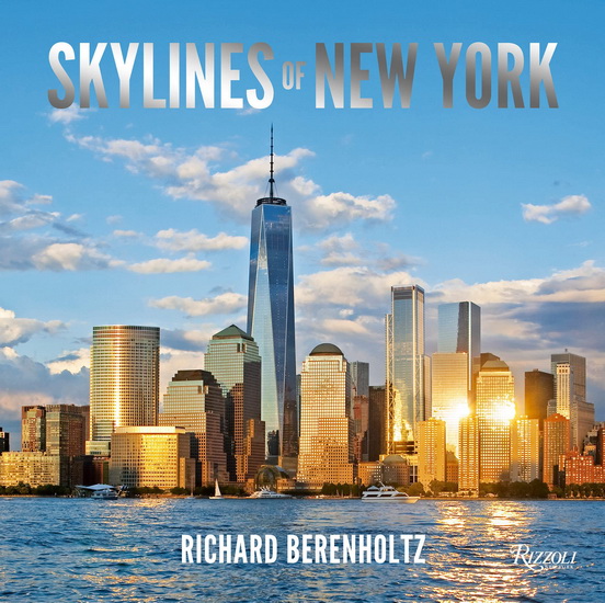 Skylines of New York - RICHARD BERENHOLTZ