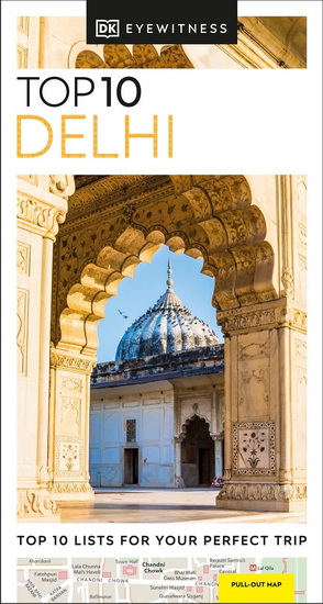 DK Eyewitness Top 10 Delhi - DK EYEWITNESS