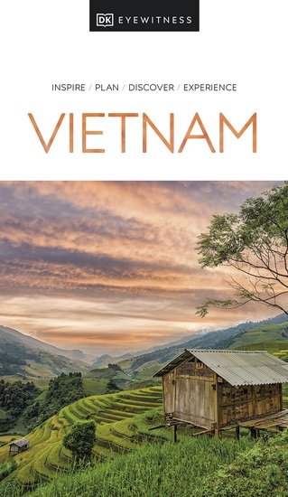 DK Eyewitness Vietnam - DK EYEWITNESS