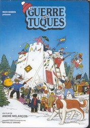 La Guerre des tuques - MELANCON ANDRE