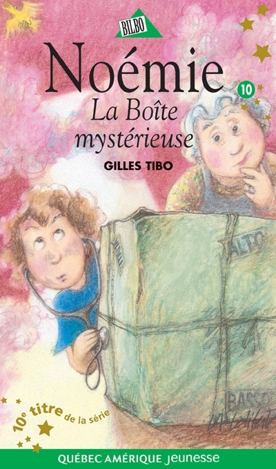 Noémie T.10 La boîte mystérieuse - GILLES TIBO