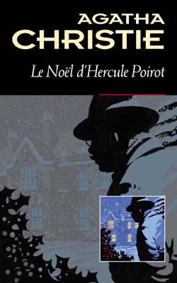 Le Noël d'Hercule Poirot - AGATHA CHRISTIE