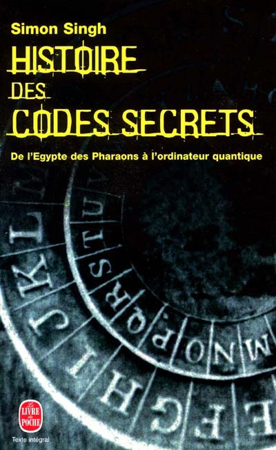 Histoire des codes secrets - SIMON SINGH