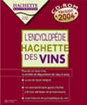 Encyclo. Hachette des vins France 2004 - HYBRIDE