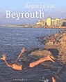 Regards sur Beyrouth - OLIVIER DALLE & AL