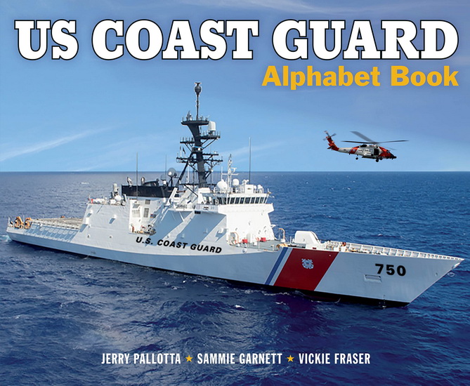 US Coast Guard Alphabet Book - JERRY PALLOTTA & AL