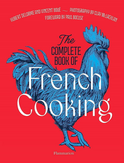 The Complete Book of French Cooking - HUBERT DELORME & AL