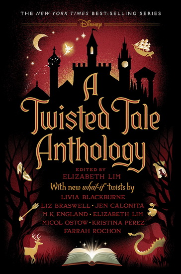 A Twisted Tale Anthology - ELIZABETH LIM - KRISTINA PEREZ