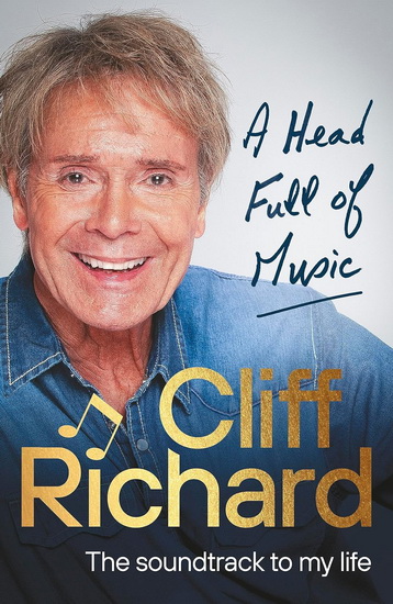A Head Full of Music: The soundtrack to my life - CLIFF RICHARD