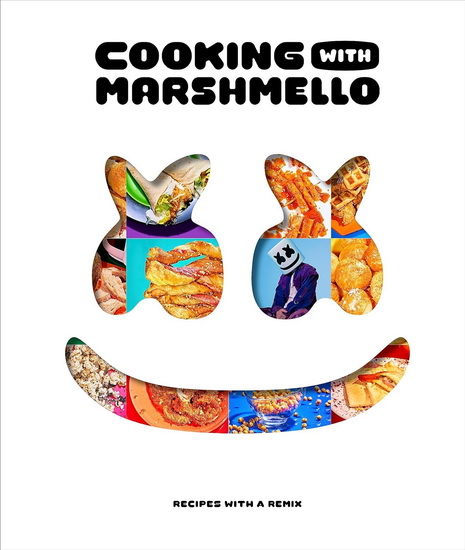 Cooking with Marshmello: Recipes with a Remix - MARSHMELLO