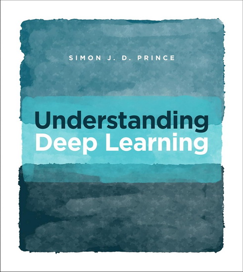 Understanding Deep Learning - SIMON JD PRINCE