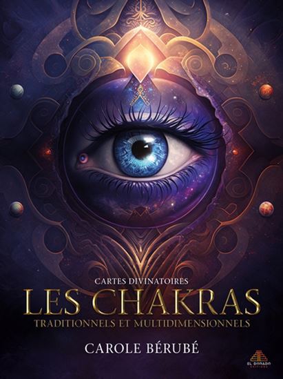 Les Chakras traditionnels et multidimensionnels Cof. - CAROLE BERUBE